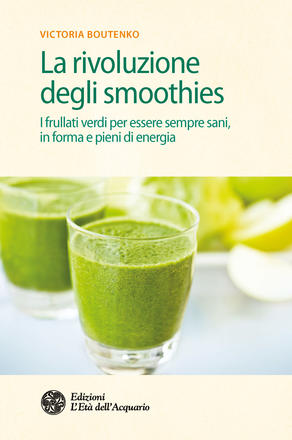 La rivoluzione degli smoothies