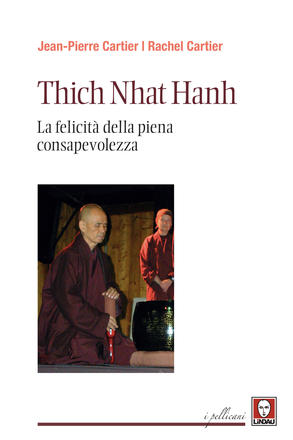 Thich Nhat Hanh, Jean Pierre e Rachel Cartier